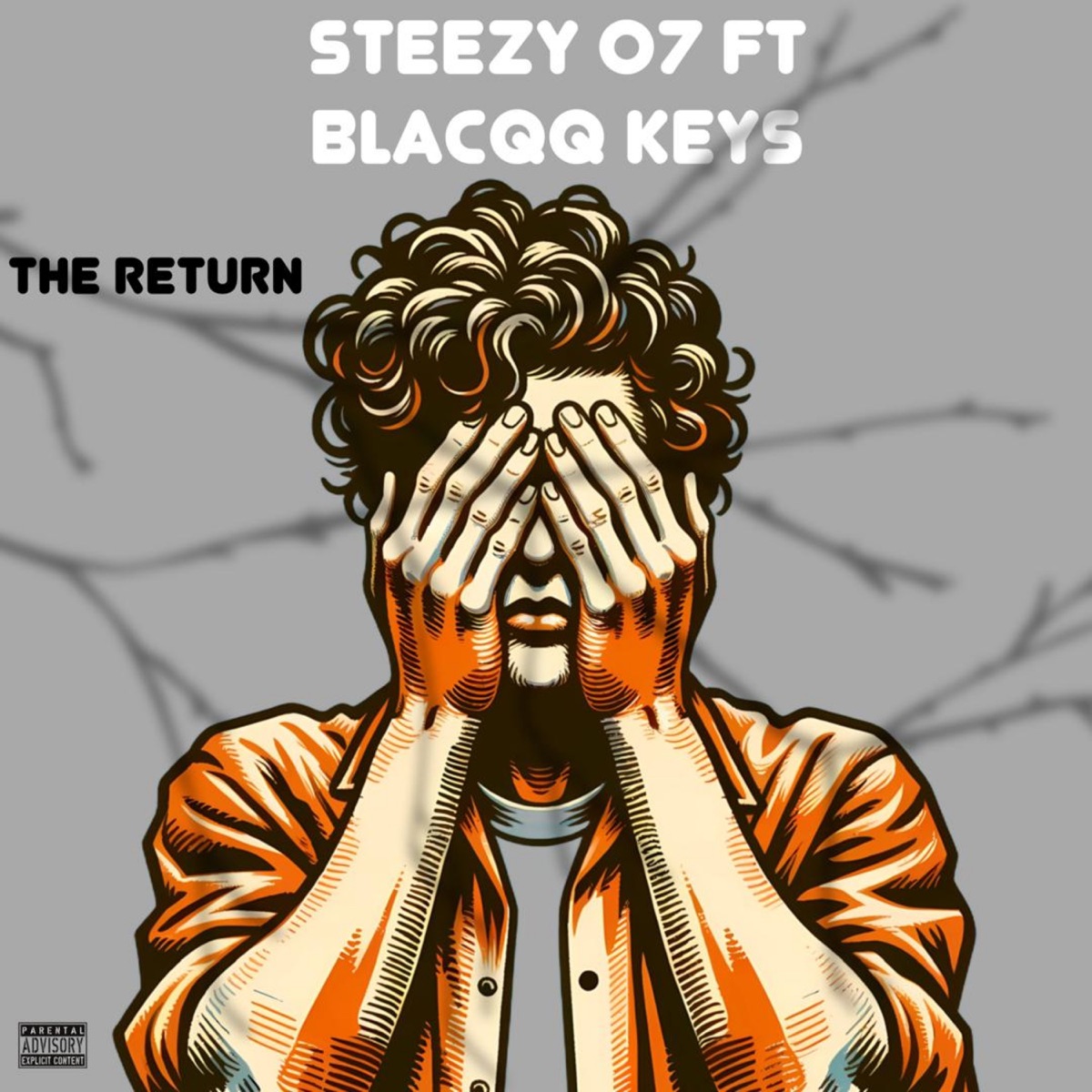 The Return of 07 - Single by Steezy07 album cover