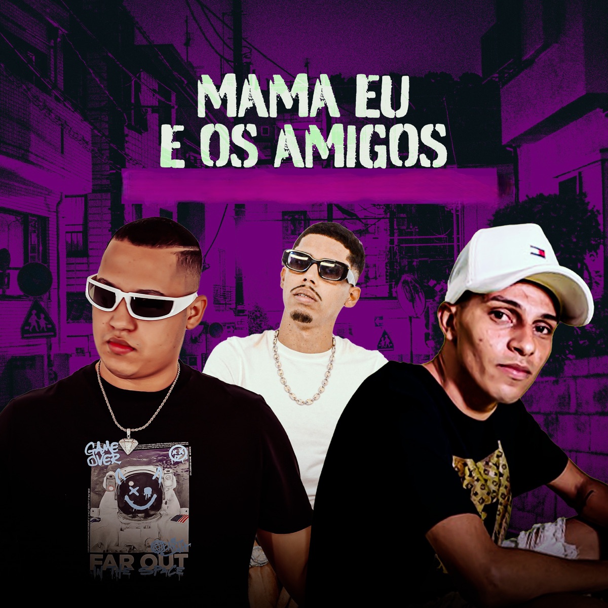 Mama eu e os Amigos - Single by Dj Isaac 22, MC VN RJ & É O CAVERINHA album cover