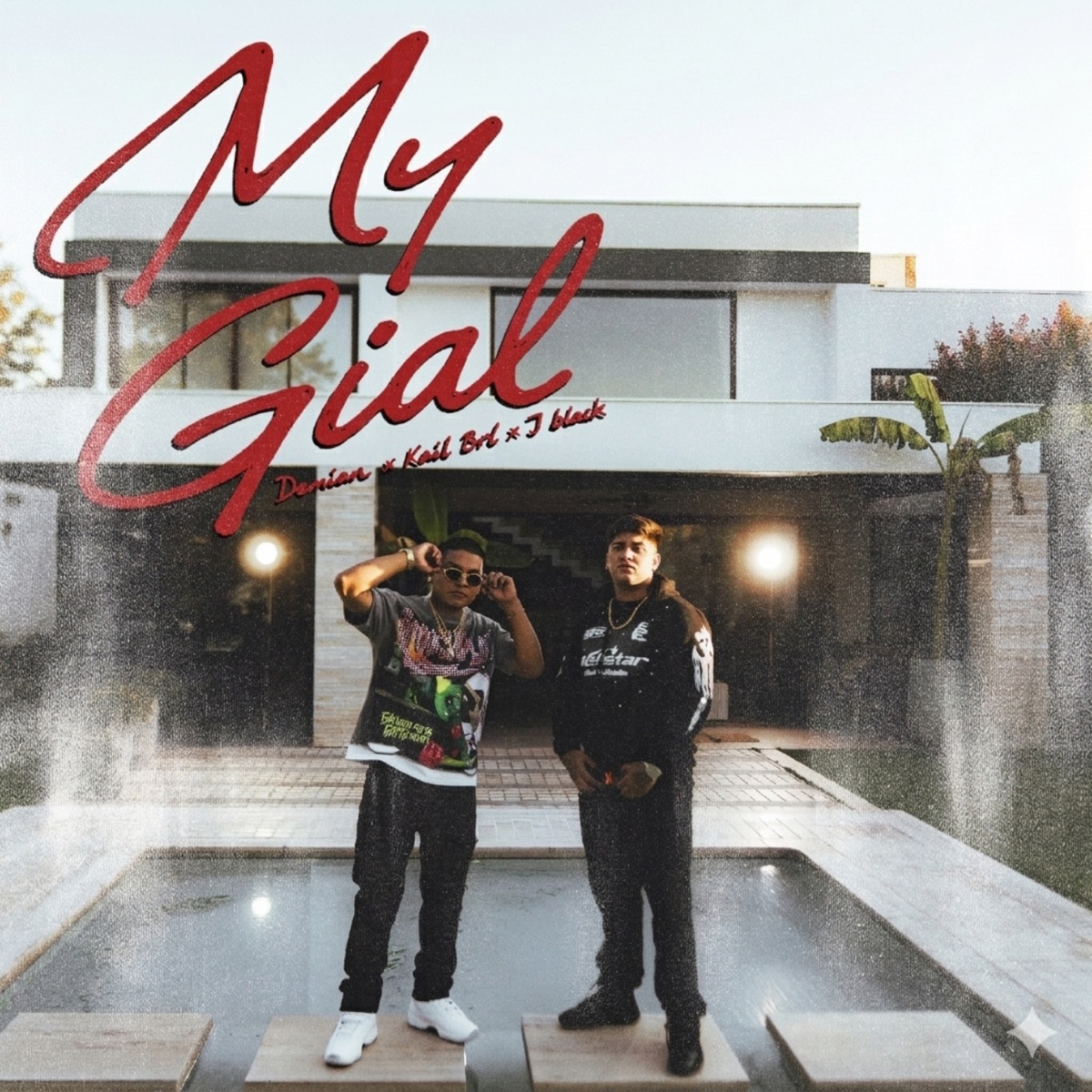My Gyal - Single by Demian, Kail BRL & J Black album cover