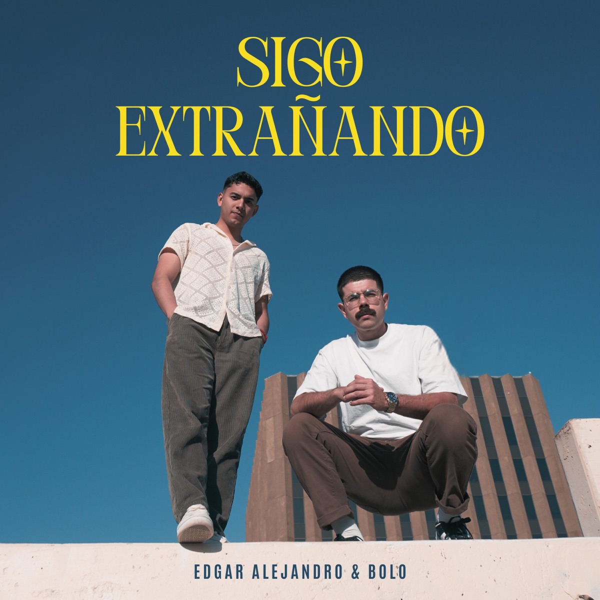 Sigo Extrañando - Single by Edgar Alejandro & BOLO THE DJ album cover