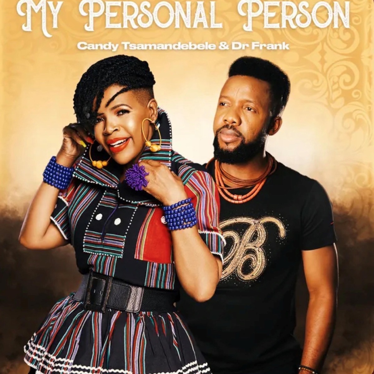 My Personal Person (feat. Dr Frank) - Single by Candy Tsamandebele album cover