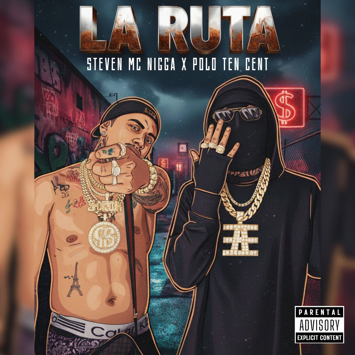 La Ruta - Single by Steven MC Nigga & Polo Ten cent album cover