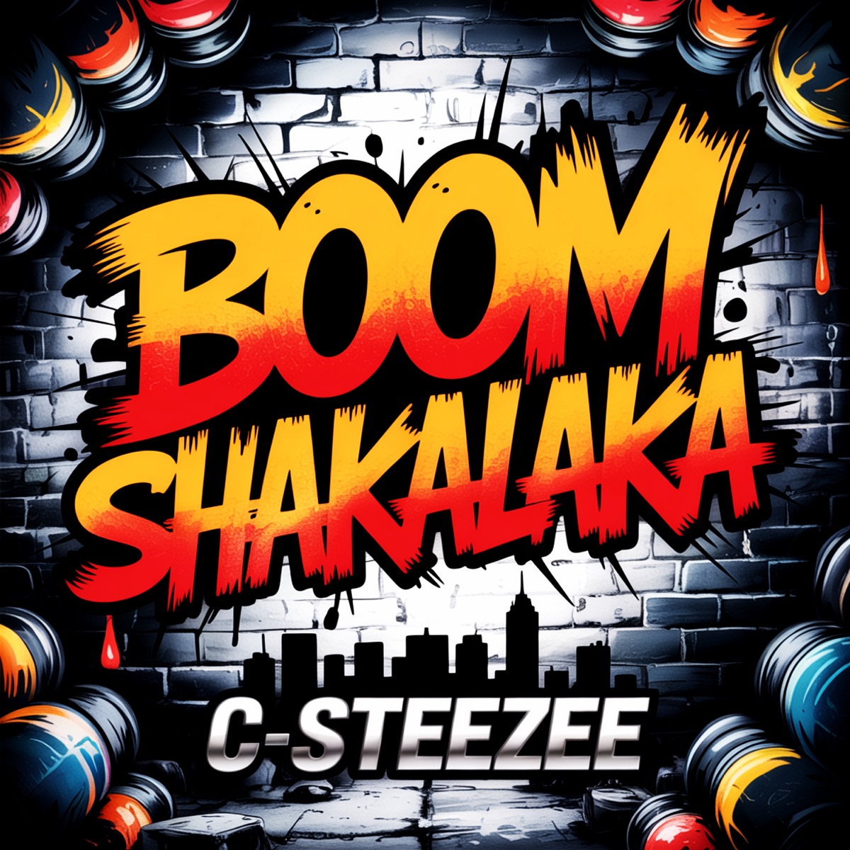 Boom Shakalaka - Single by C-Steezee album cover