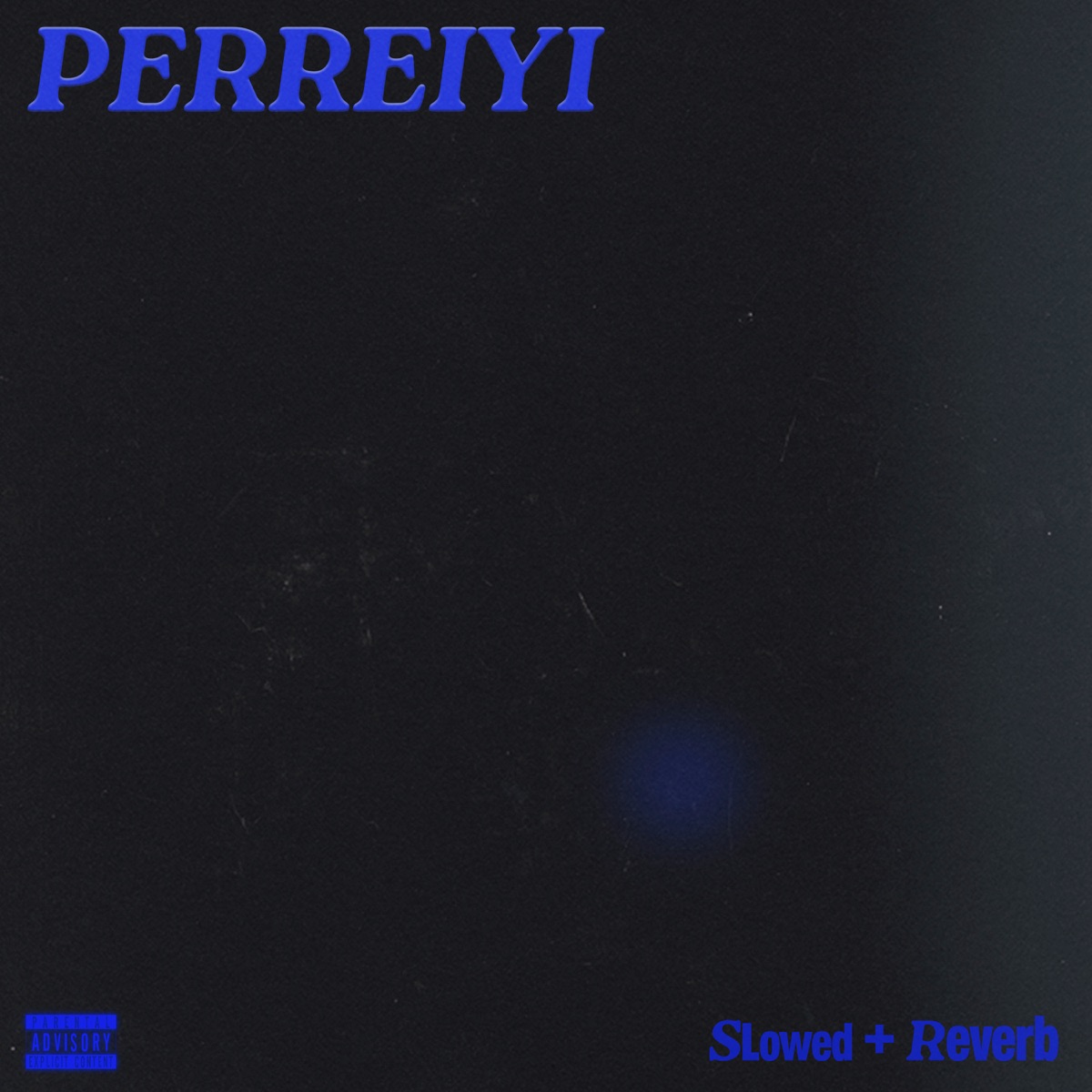 Perreiyi (Slowed+Reverb) - Single by Rvso album cover