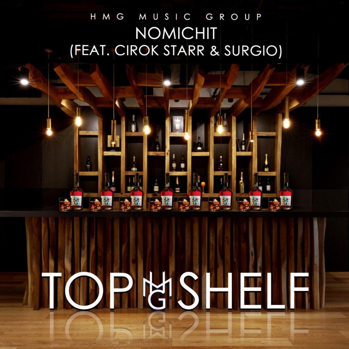 Top Shelf - Single by Nomichit, Hmg Surgio & Cirok Starr album cover