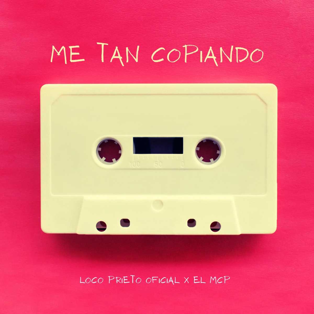 Me Tan Copiando (feat. EL Mcp) - Single by Loco Prieto Oficial album cover