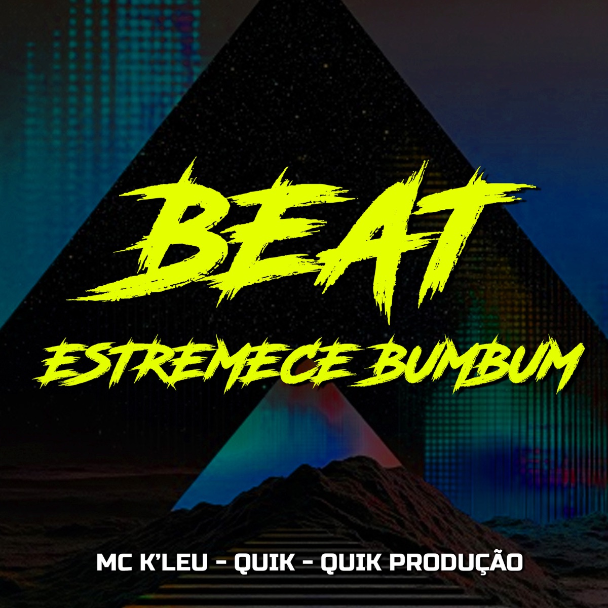 Beat Estremece Bumbum - Single by Quik Produção, Mc K'Leu & Quik album cover