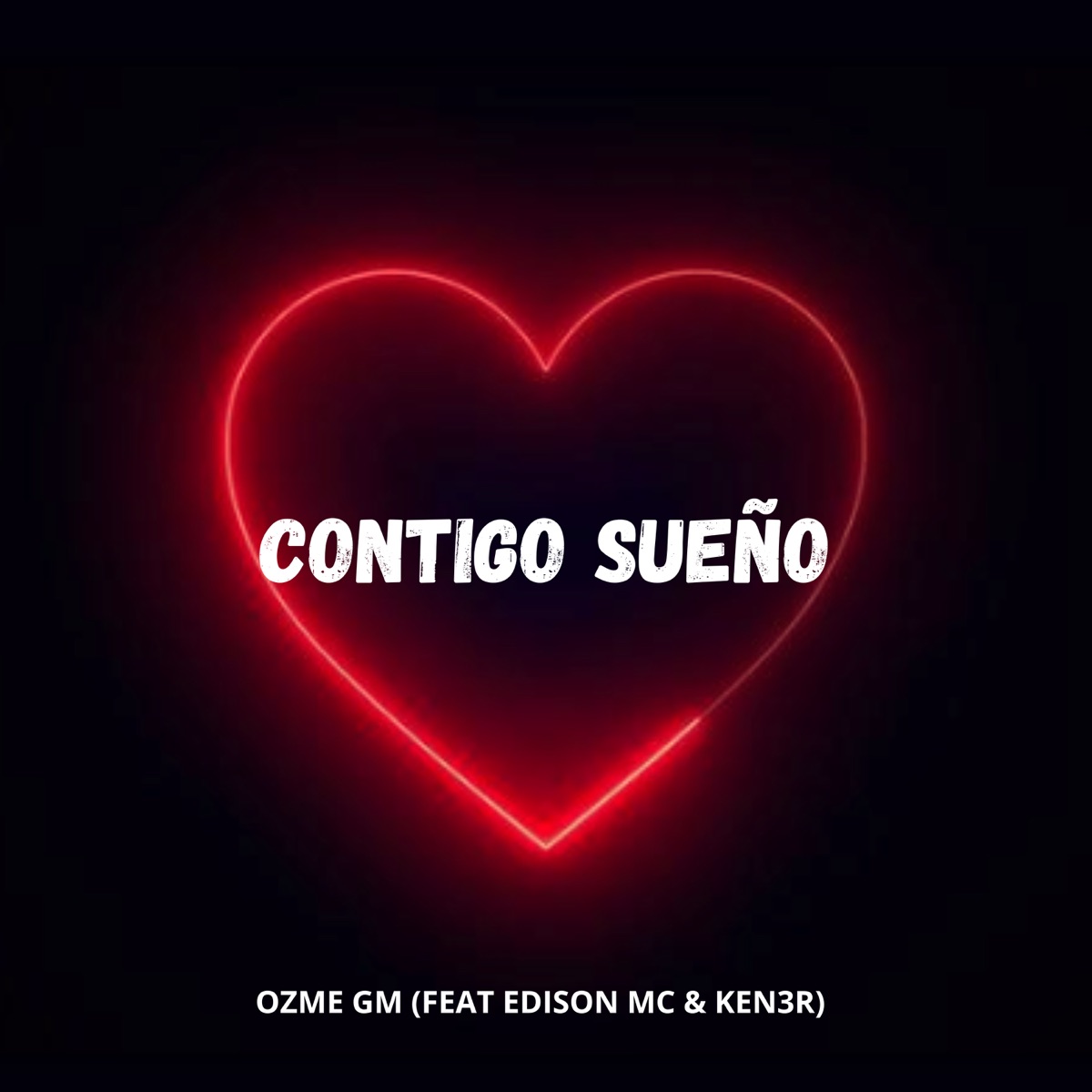 Contigo Sueño (feat. EDISON MC & KEN3R) - Single by Ozme GM album cover