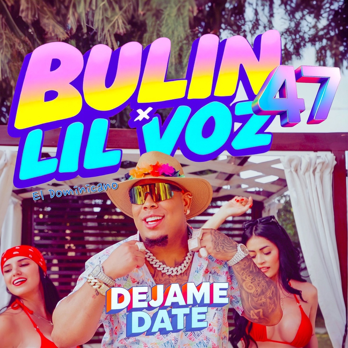Déjame Date - Single by Bulin 47 & Lil Voz El Dominicano album cover