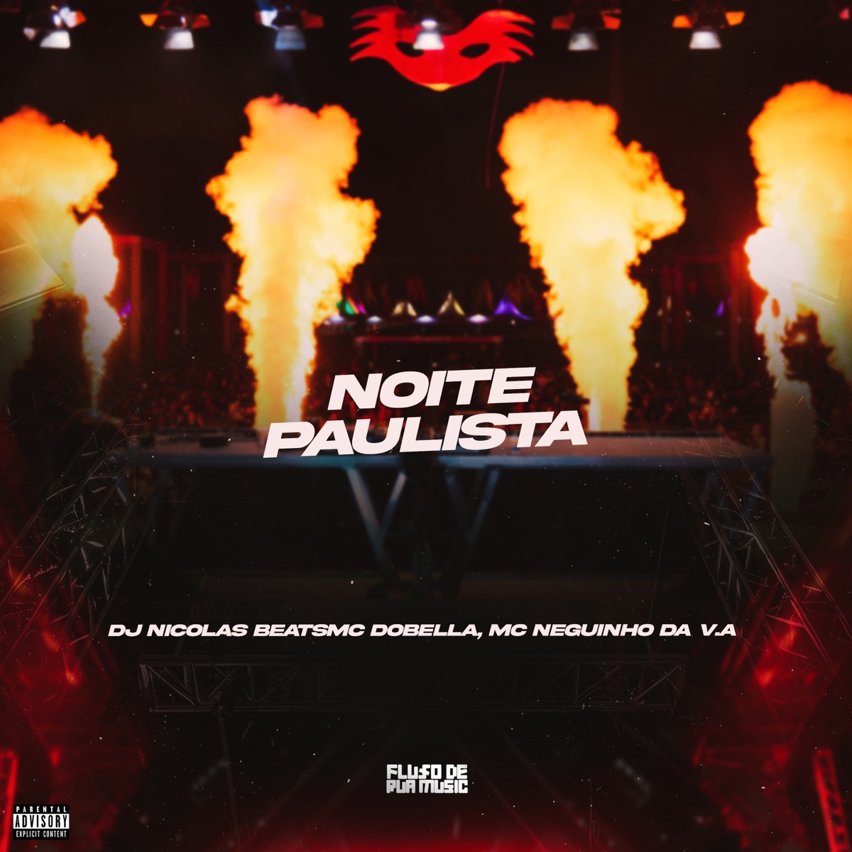 Noite Paulista - Single by dj nicolas beats, Mc Dobella & Mc Neguinho da V.A album cover