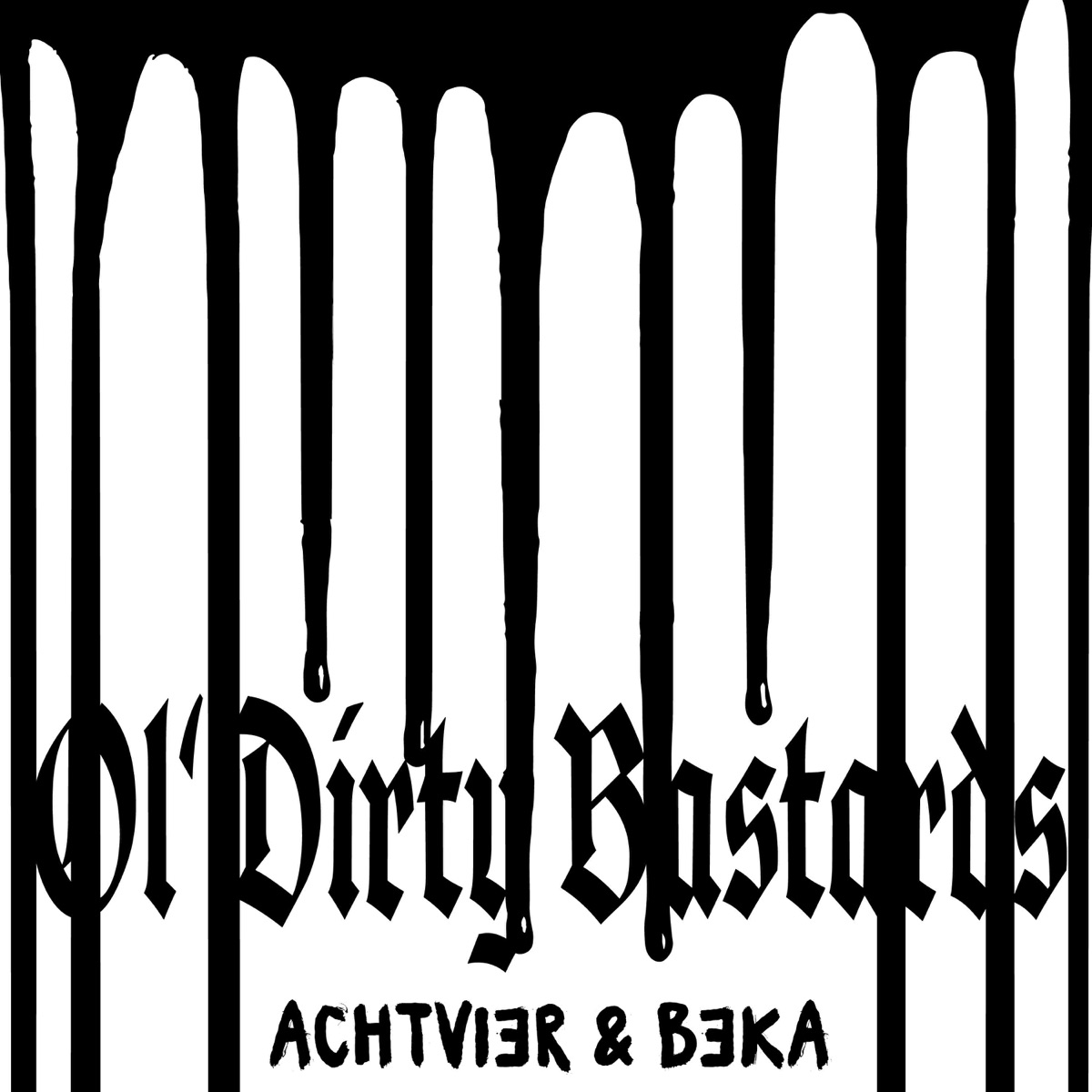 Ol' Dirty Bastards - EP by BEKA & AchtVier album cover