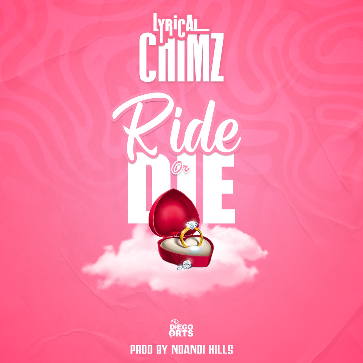 Ride Or Die - Single by Lyrical chimz album cover