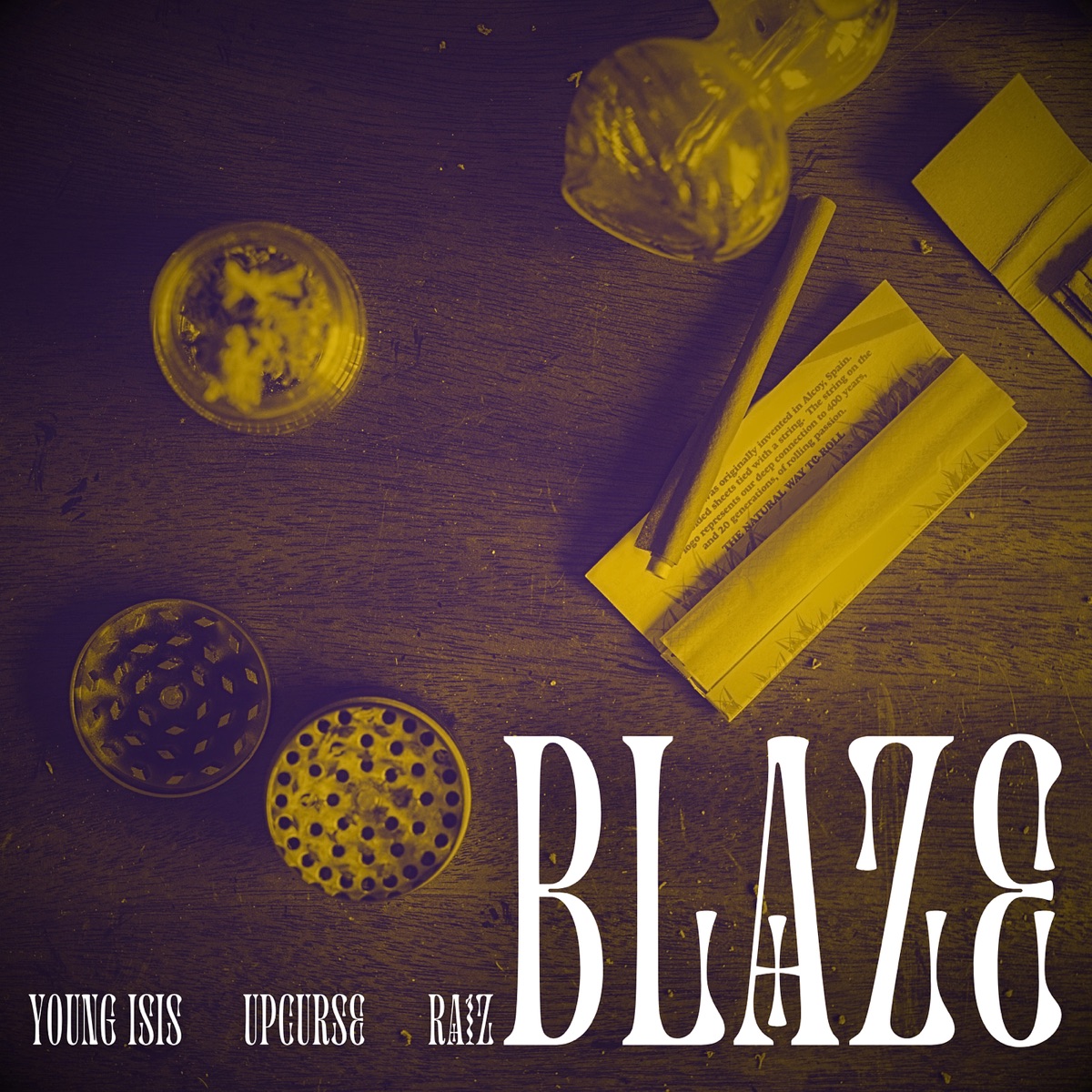 Blaze (feat. Young Isis, Upcurse & RA1Z) - Single by That Room Records album cover