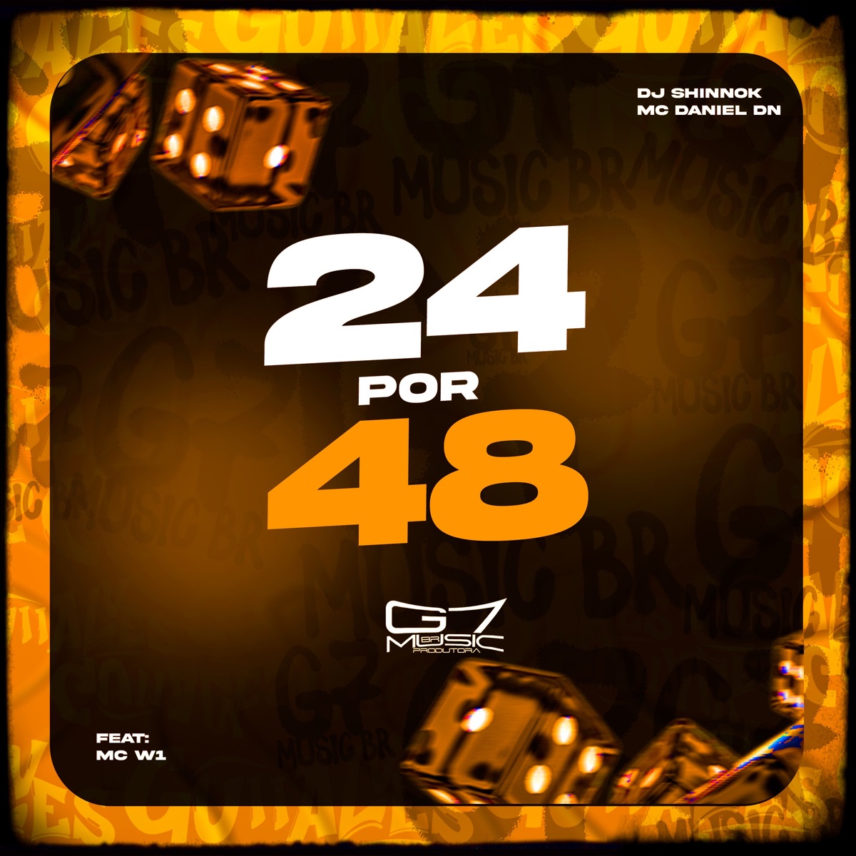 24 Por 48 (feat. MC W1) - Single by DJ SHINNOK & MC Daniel DN album cover