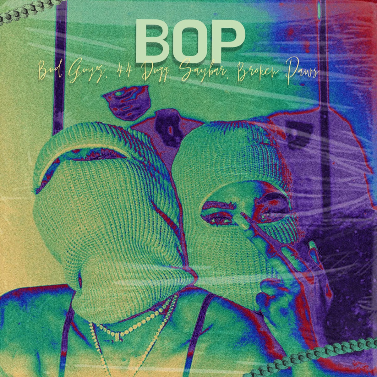 BOP (feat. 44 Dugg, Saybar & BROKEN PAWS) - Single by Bud Guyz album cover