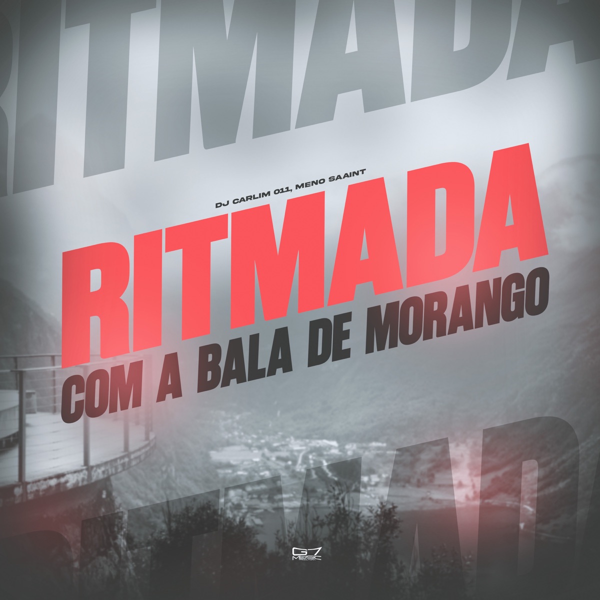 Ritmada com a Bala de Morango (feat. Meno Saaint) - Single by dj carlim 011 album cover