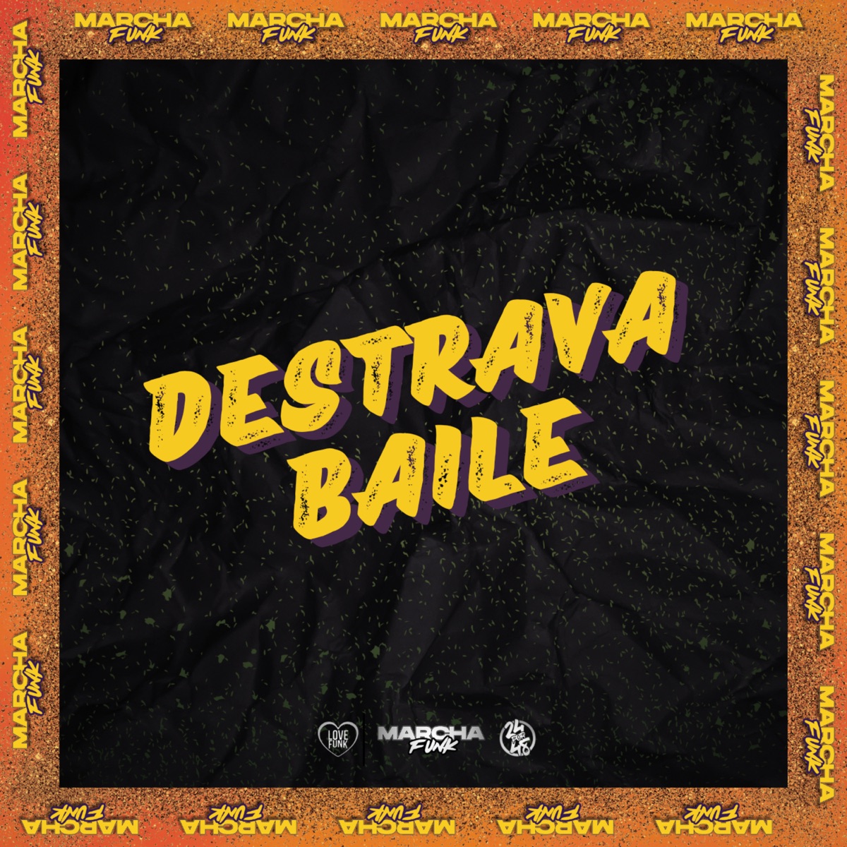 DESTRAVA BAILE - Single by DJ WALL, DJ Salva & deejay f lima album cover