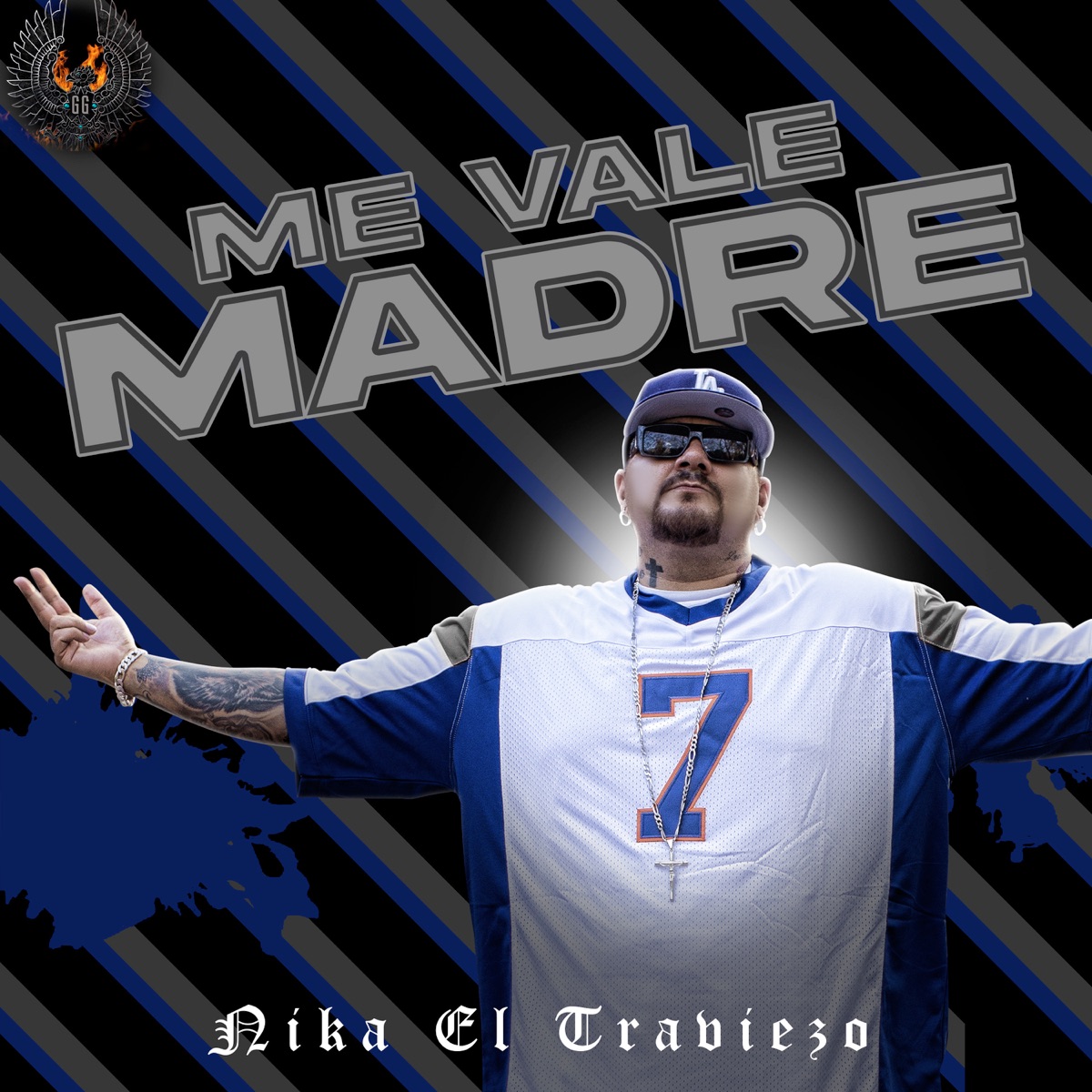 Me Vale Madre - Single by Nika El Traviezo album cover