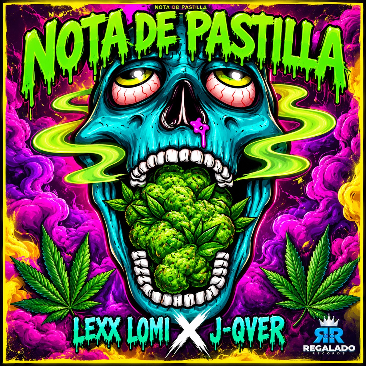 Nota de Pastilla - Single by Lexx Lomi & Jover album cover