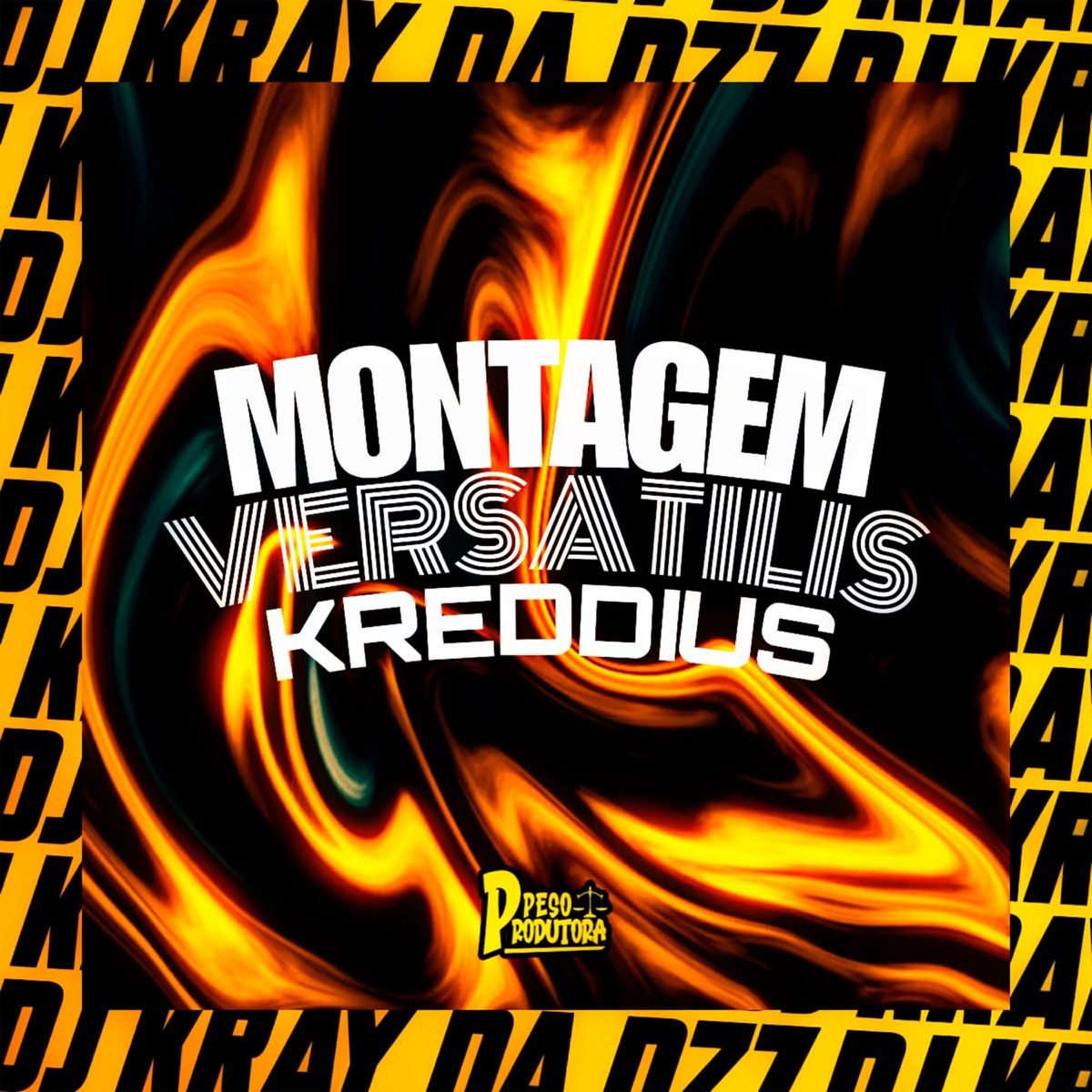 Montagem Versatilis Kreddius - Single by DJ KRAY DA DZ7 album cover