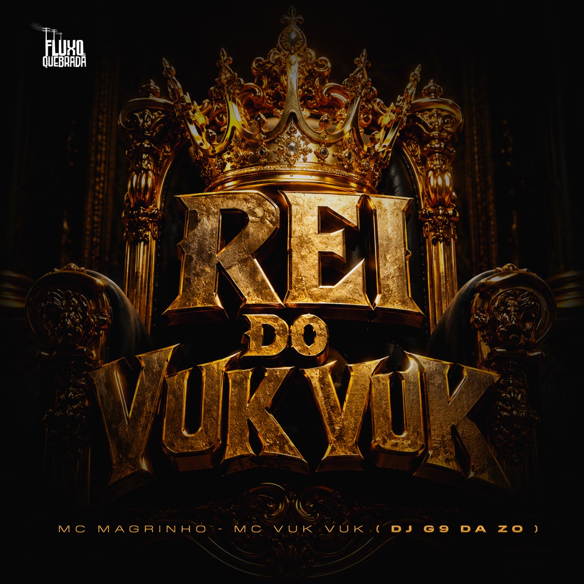 Rei Do Vuk Vuk - Single by Mc Vuk Vuk, Mc Gw & DJ G9 DA ZO album cover