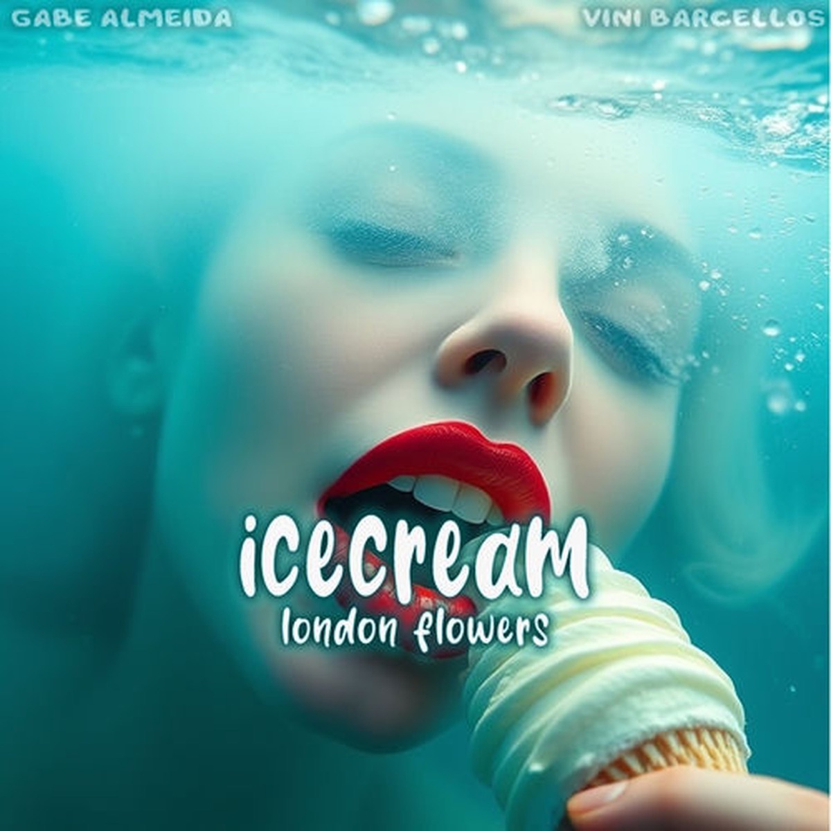 Ice Cream (feat. London Flowers) - Single by VINI BARCELLOS & Gabe Almeida album cover