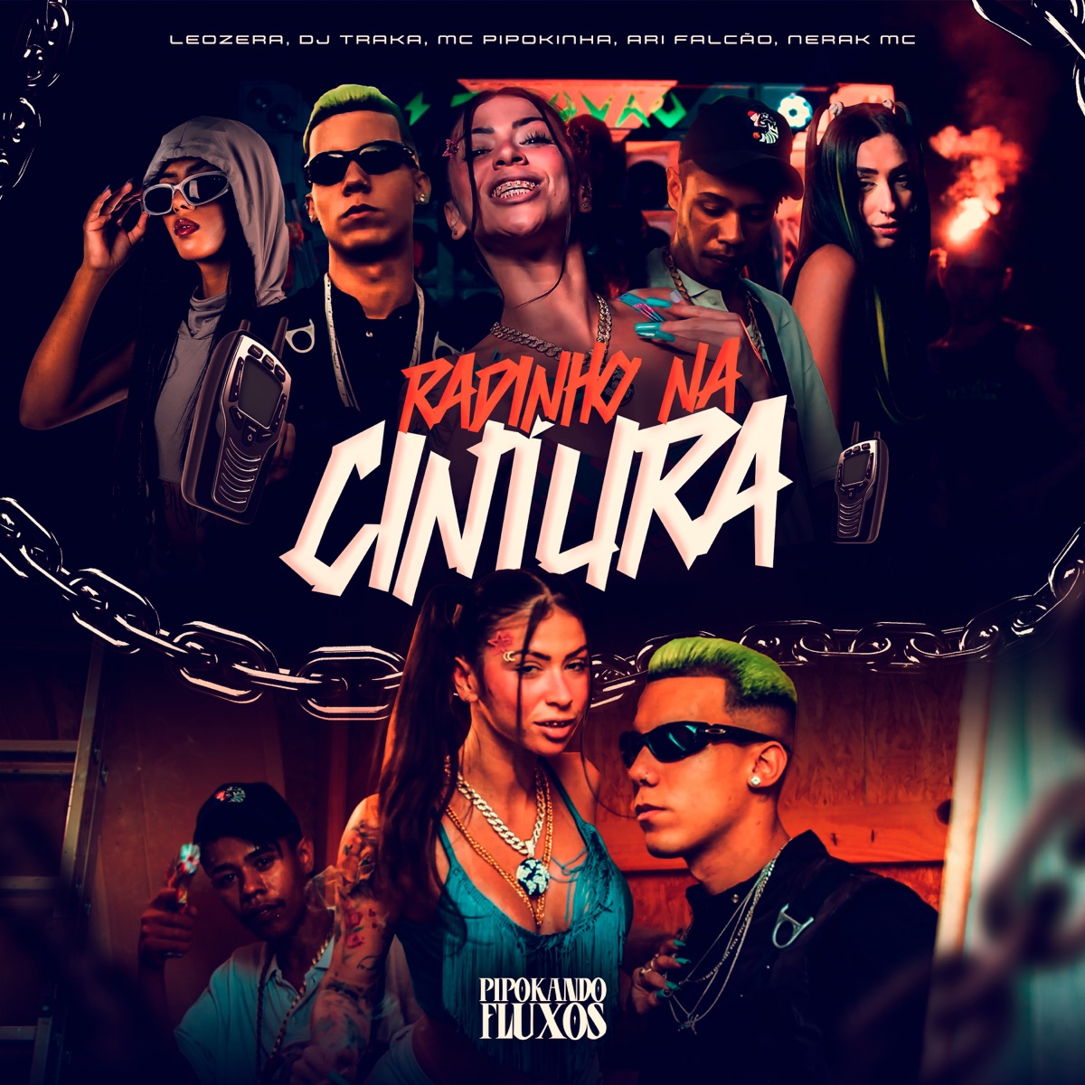 Radinho na Cintura (feat. ARI FALCÃO & NERAK MC) - Single by Leozera, MC Pipokinha & DJ TRAKA album cover
