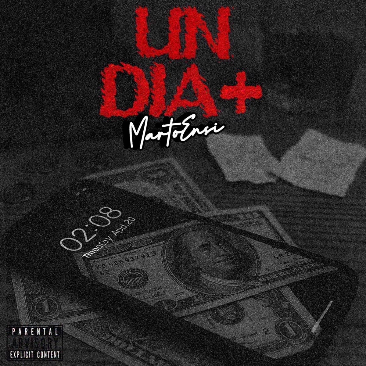 UN DIA + - Single by MartoEnsi album cover