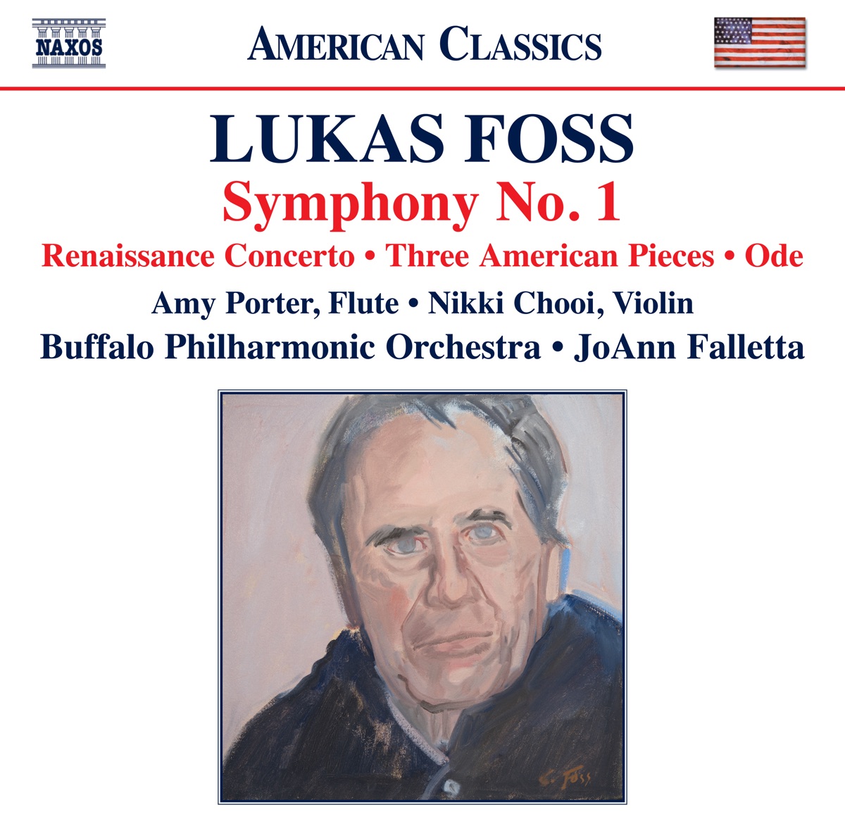 Lukas Foss: Symphony No. 1 & Renaissance Concerto by Amy Porter, Nikki Chooi, Buffalo Philharmonic Orchestra & JoAnn Falletta album cover