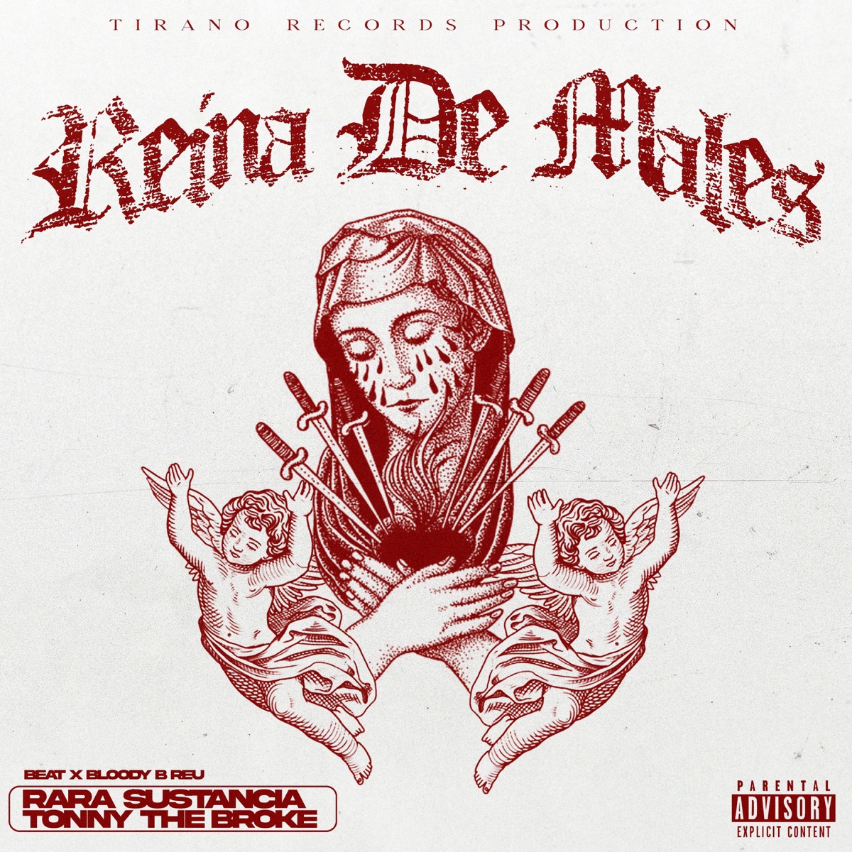 Reina De Males (feat. Rara Sustancia & Bloody B Reu) - Single by Tonny D' Broke album cover