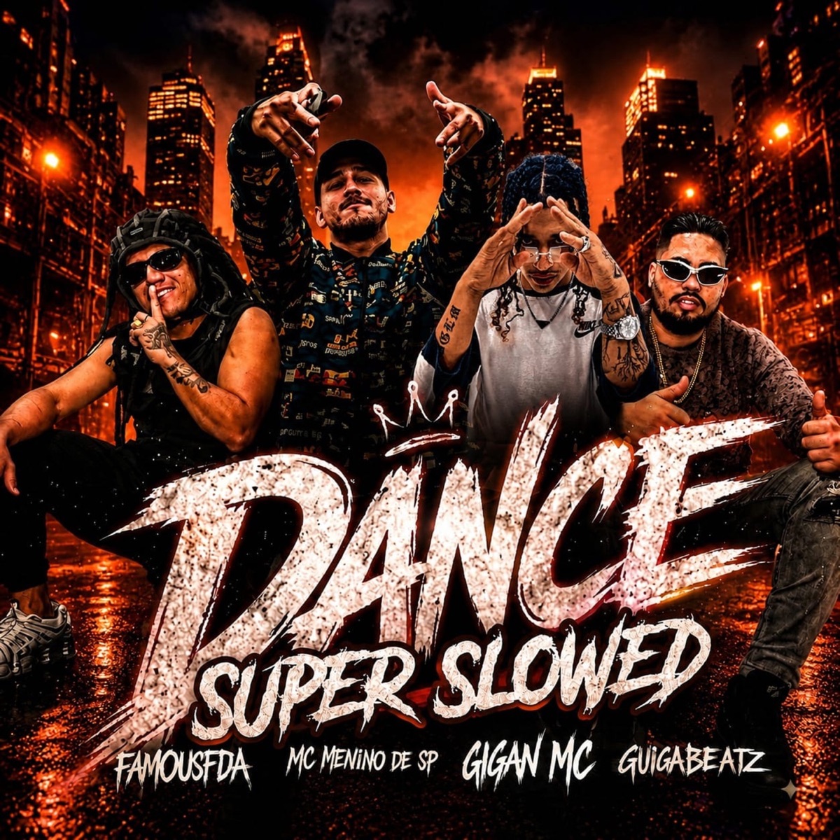 Dance Super Slowed (feat. GIGAN MC & MC Menino de SP) - Single by Fam9usfda & Guiga Beatz album cover