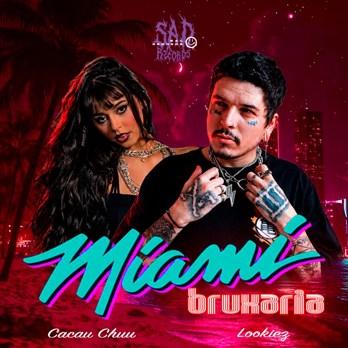 Miami Bruxaria - Single by Lookiez & Cacau Chuu album cover