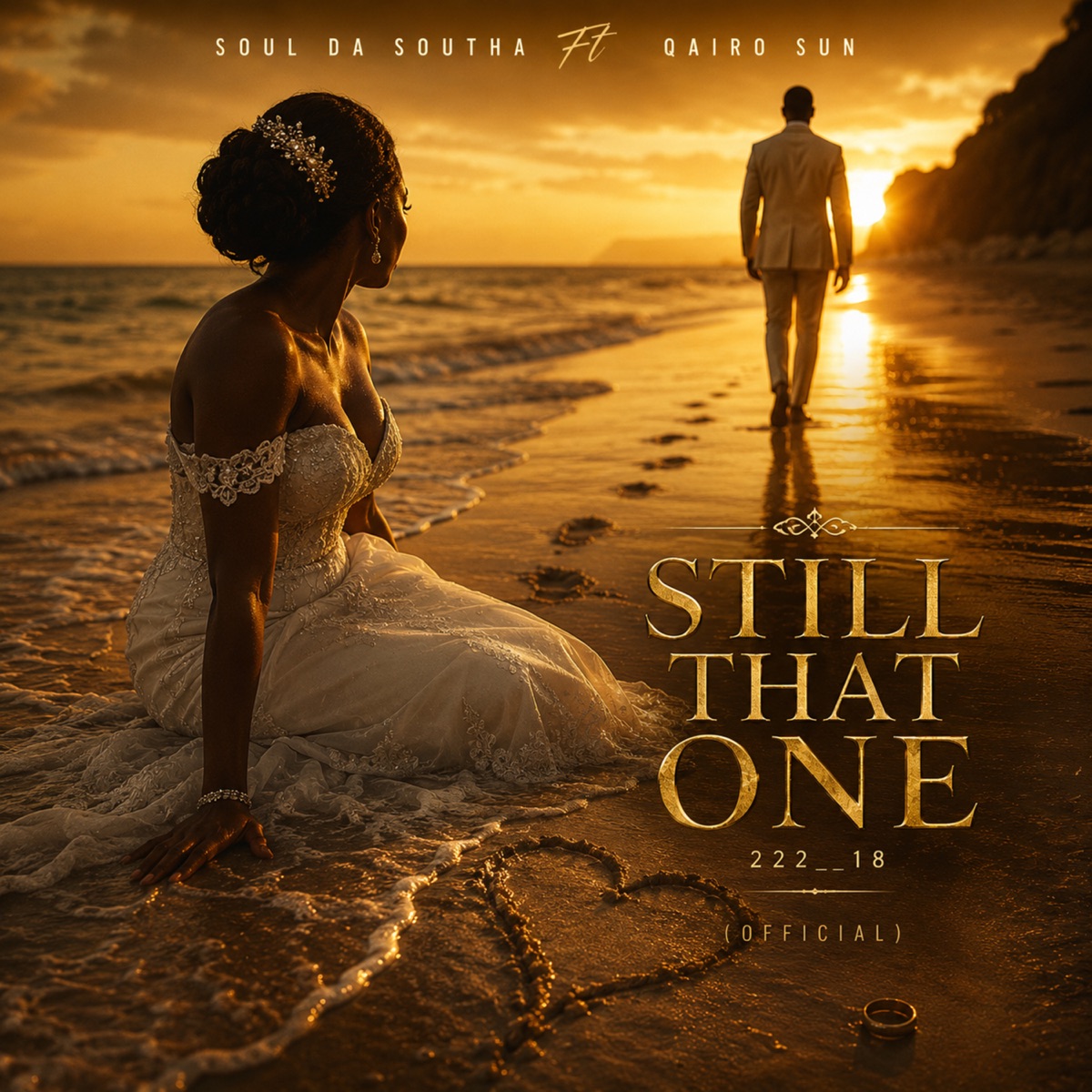 222_ _18 : Still That One (Official) - Single by Soul Da Southa album cover