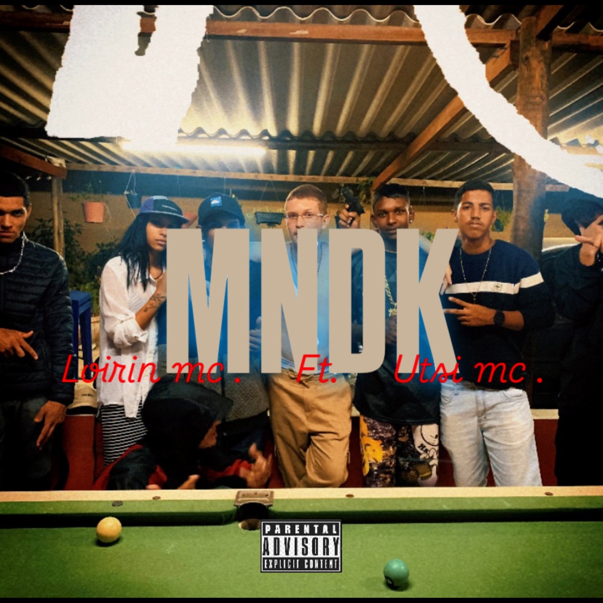 MNDK (feat. Utsi mc) - Single by Loirin Mc album cover