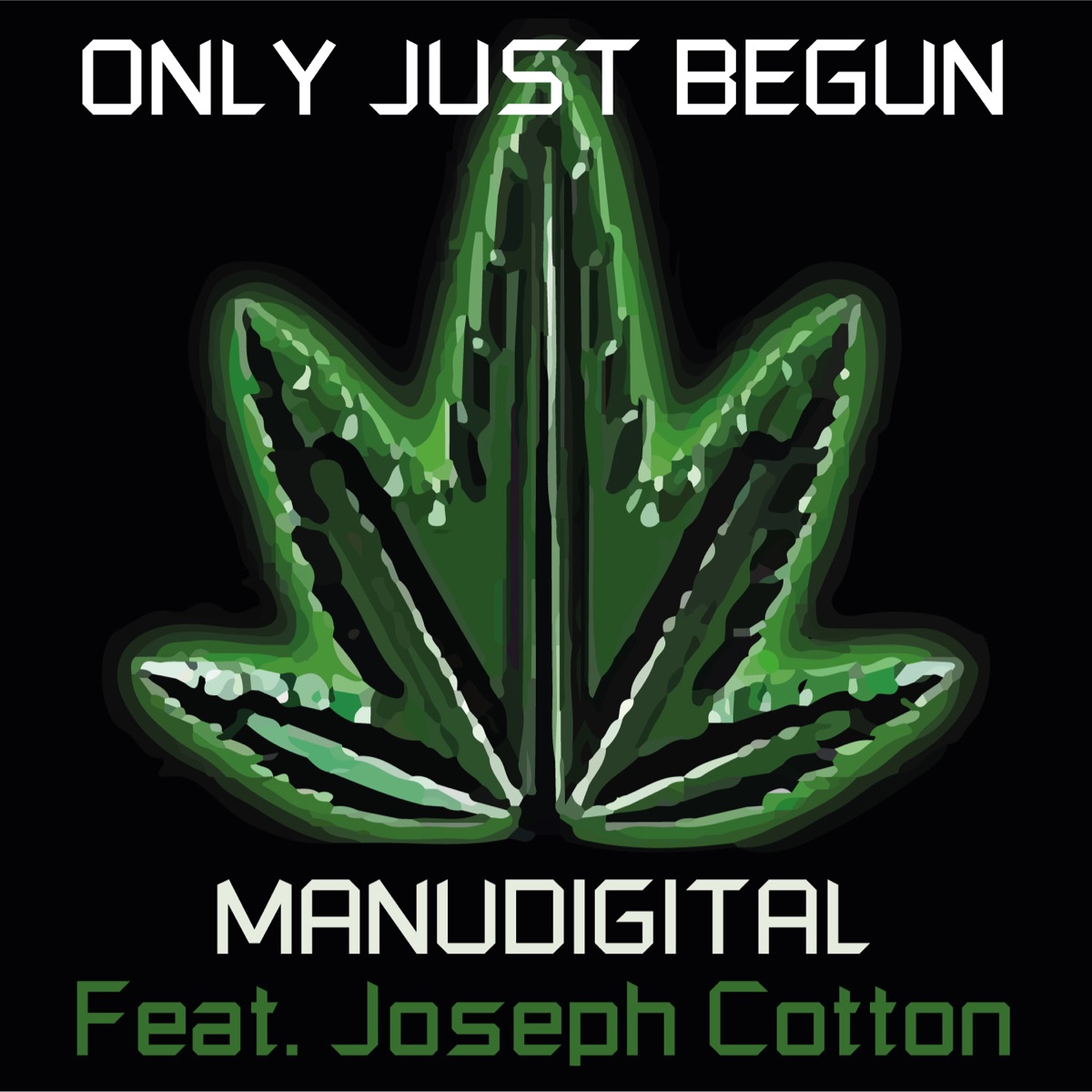 Only Just Begun - Single by Manudigital & Joseph Cotton album cover