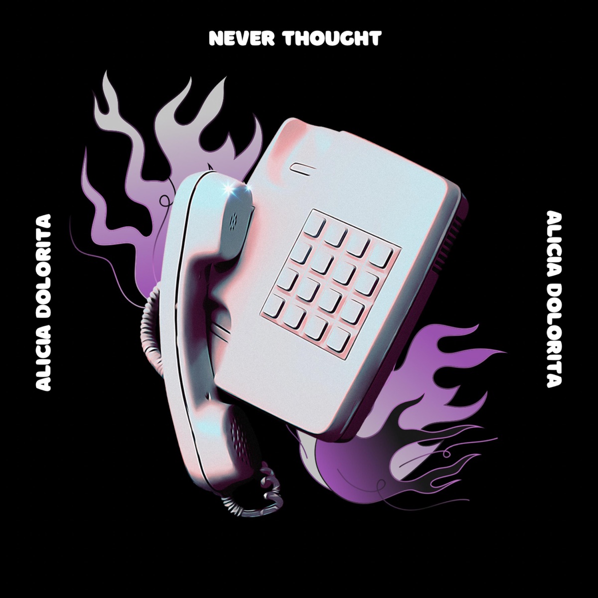Never thought - Single by Alicia Dolorita album cover