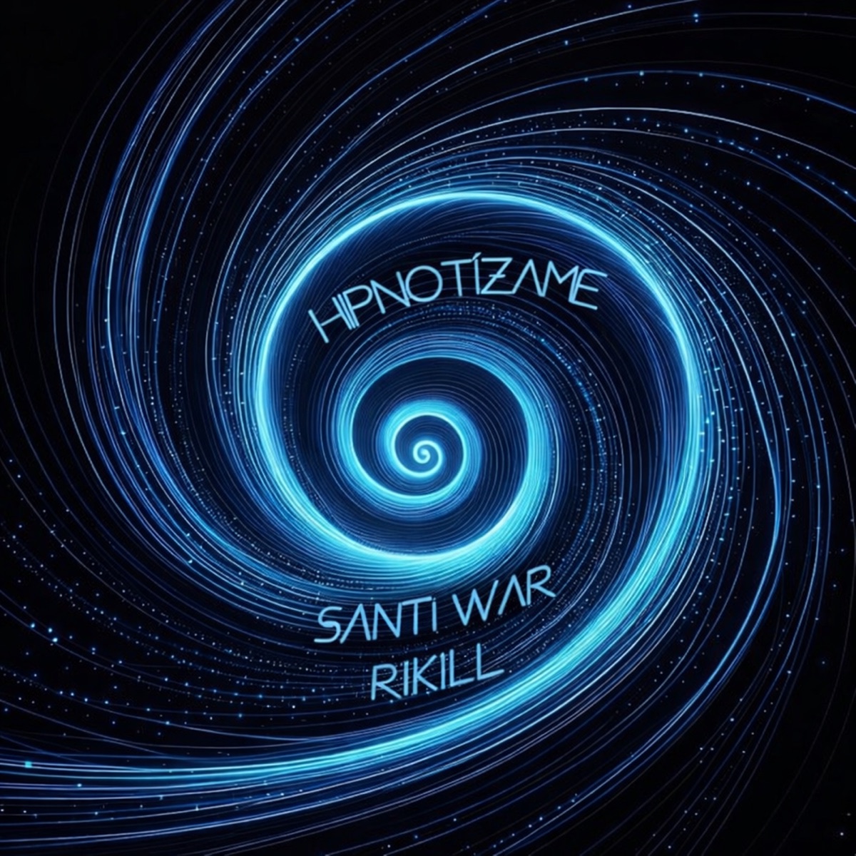 Hipnotízame - Single by Santi WAR & Rikill album cover