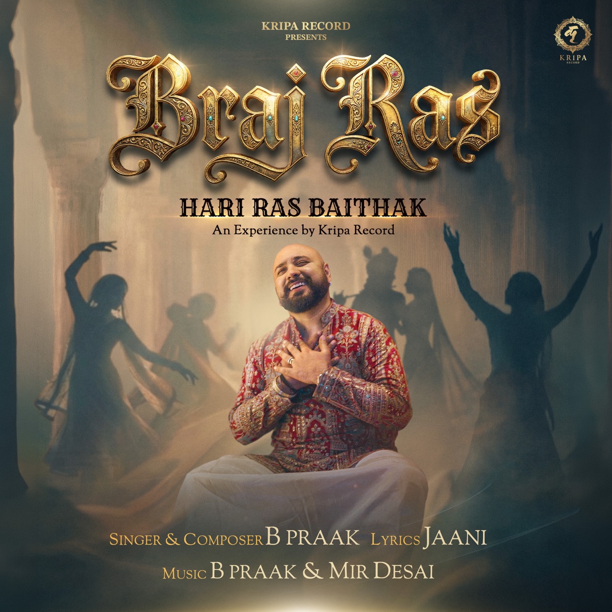 Braj Ras - EP by B. Praak, Jaani & Mir Desai album cover