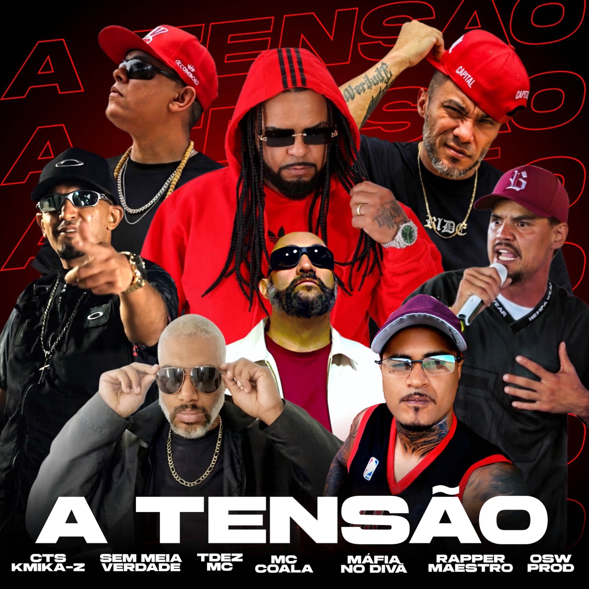 A TENSÃO (Cypher Rap In Peso) [feat. notoriiusD, TDEZ mc, Rapper Maestro, OSW & Mc Coala] [with Rhamon THL & Rud] - Single by Sem Meia Verdade & CTS Kamika-Z album cover