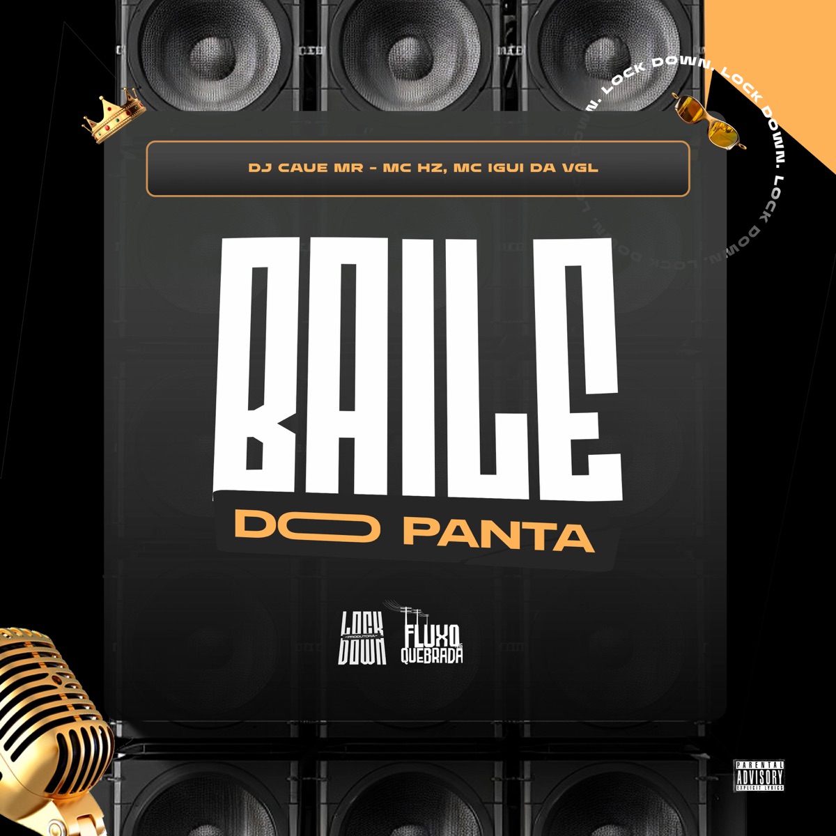 Baile Do Panta - Single by DJ Caue MR, Mc HZ & MC IGUI DA VLG album cover