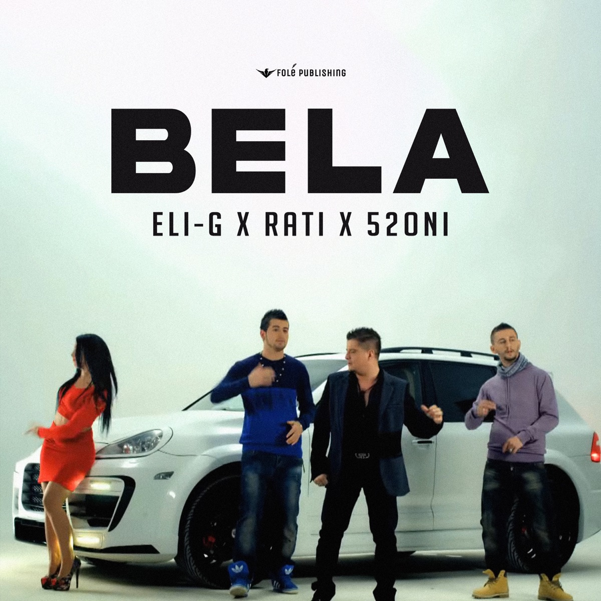 Bela - Single by Eli G, Rati & 52oni album cover