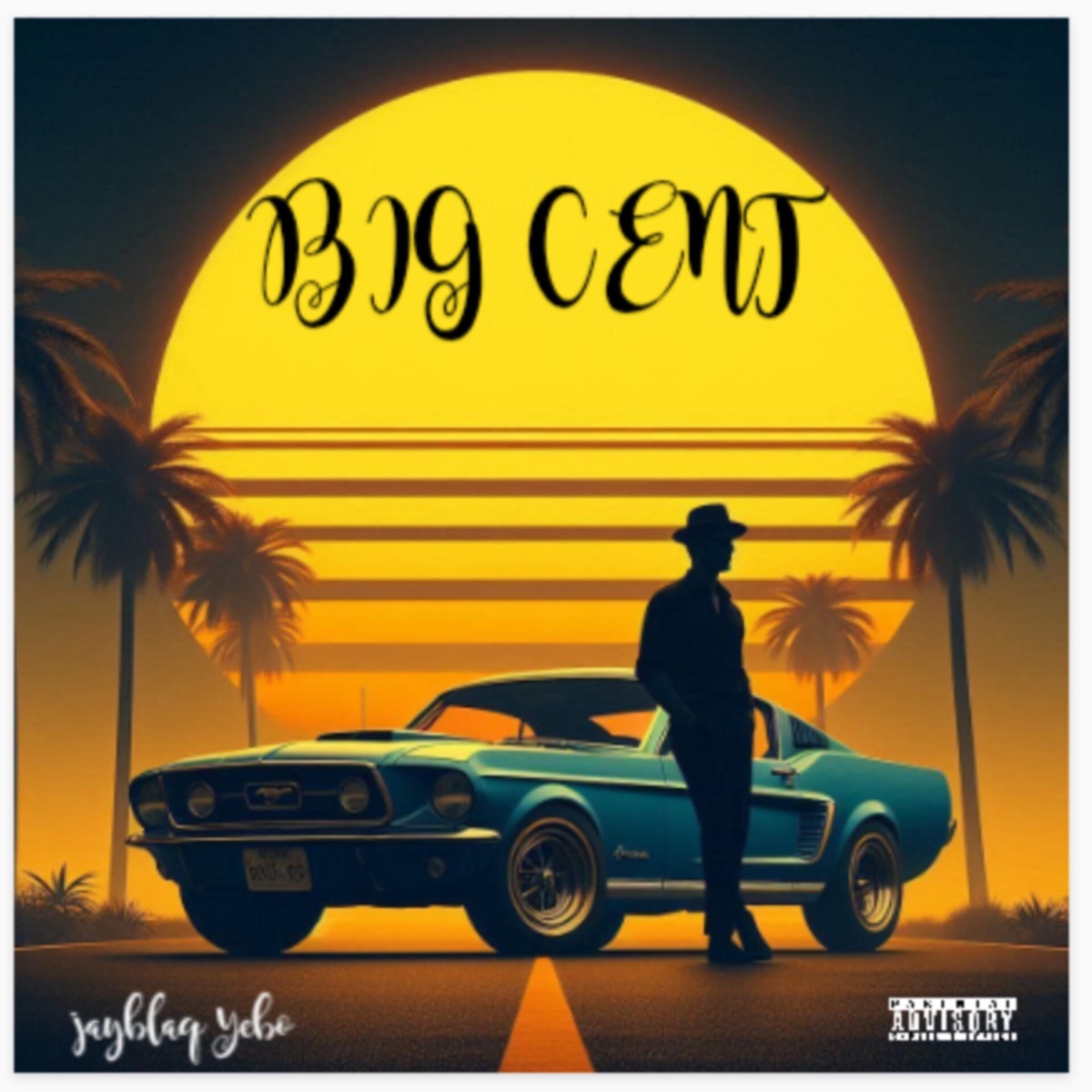 Big Cent - Single by Jayblaq Yebo album cover