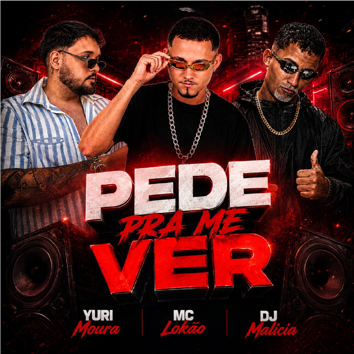 Pede pra Me Ver - Single by Yuri Moura & MANO LOKÃO album cover