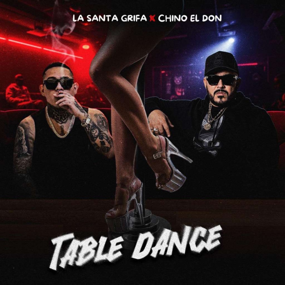 Table Dance - Single by La Santa Grifa & Chino El Don album cover