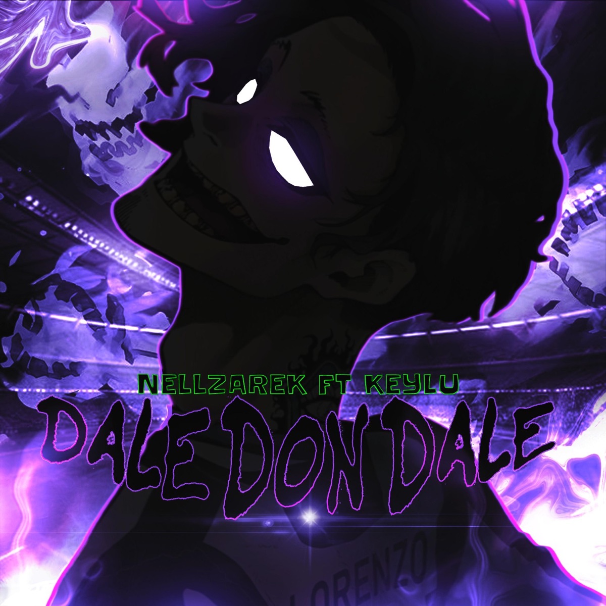 DALE DON DALE (feat. Keylu) - Single by NellZarek album cover