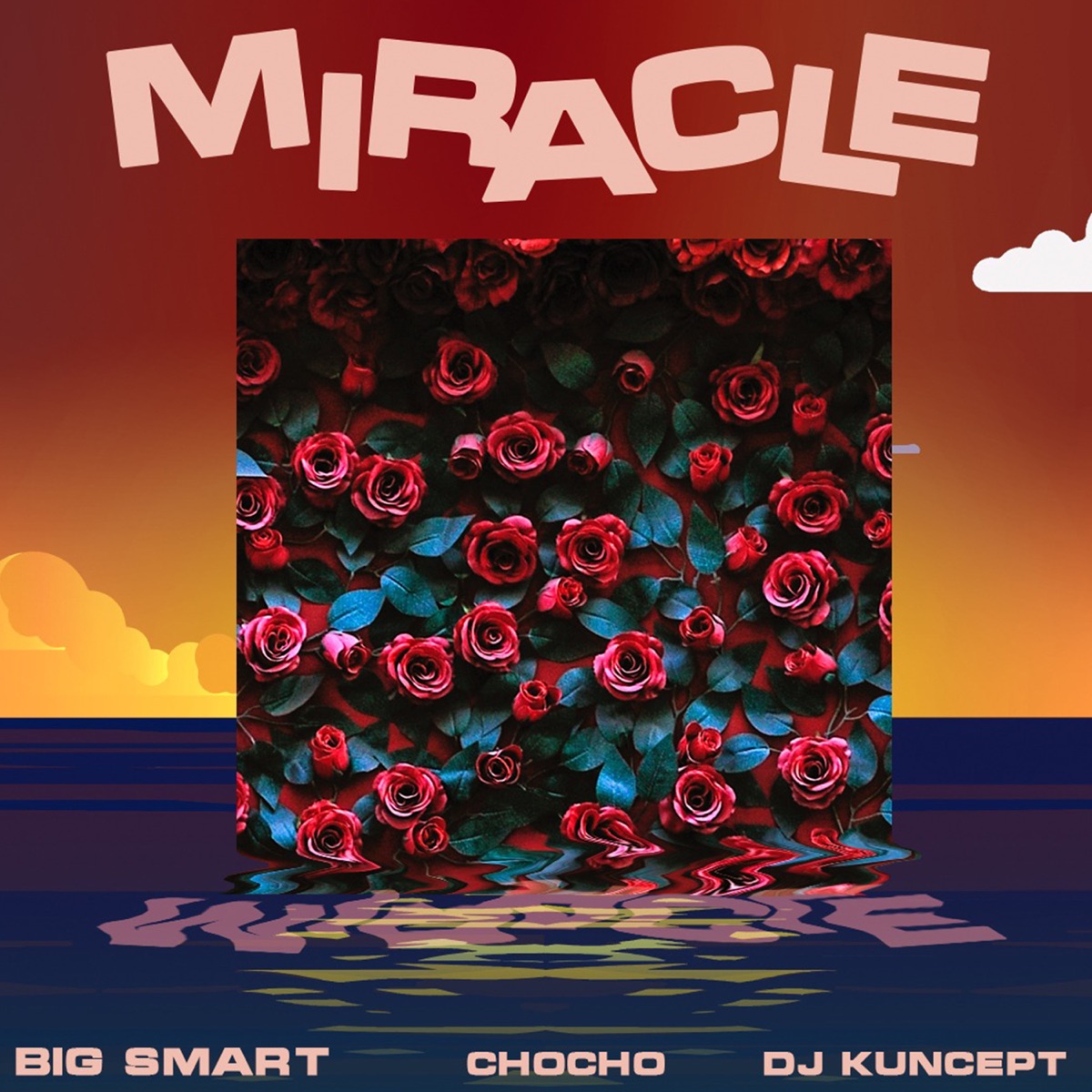 Miracle (feat. Chocho & DJ kuncept) - Single by Big Smart album cover