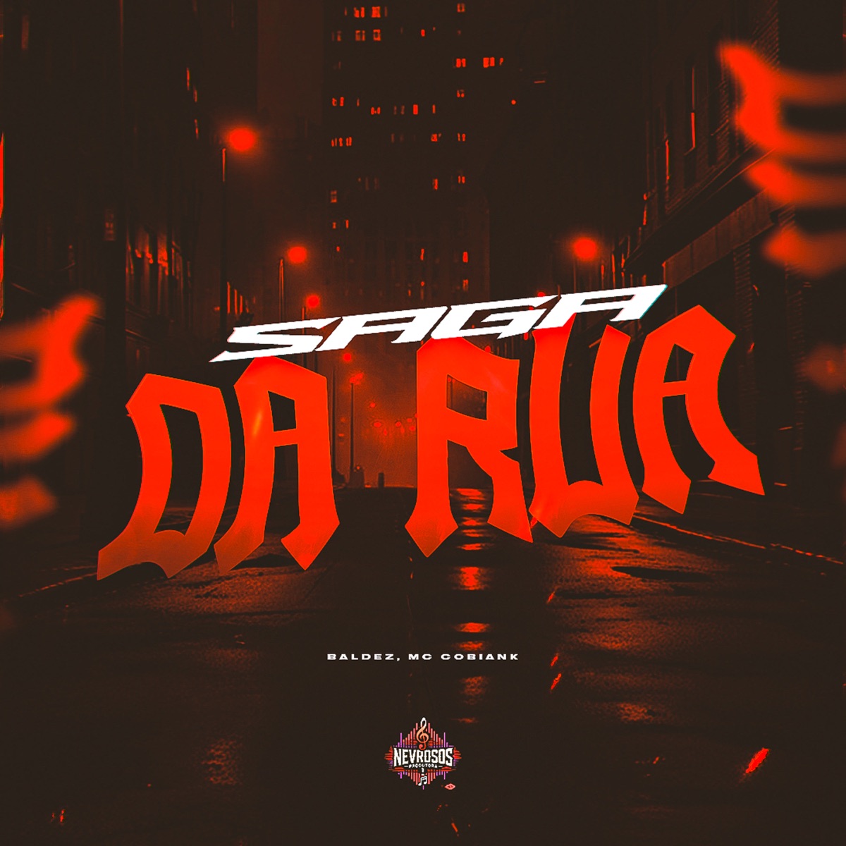 Saga da Rua - Single by Baldez & Mc Cobiank album cover