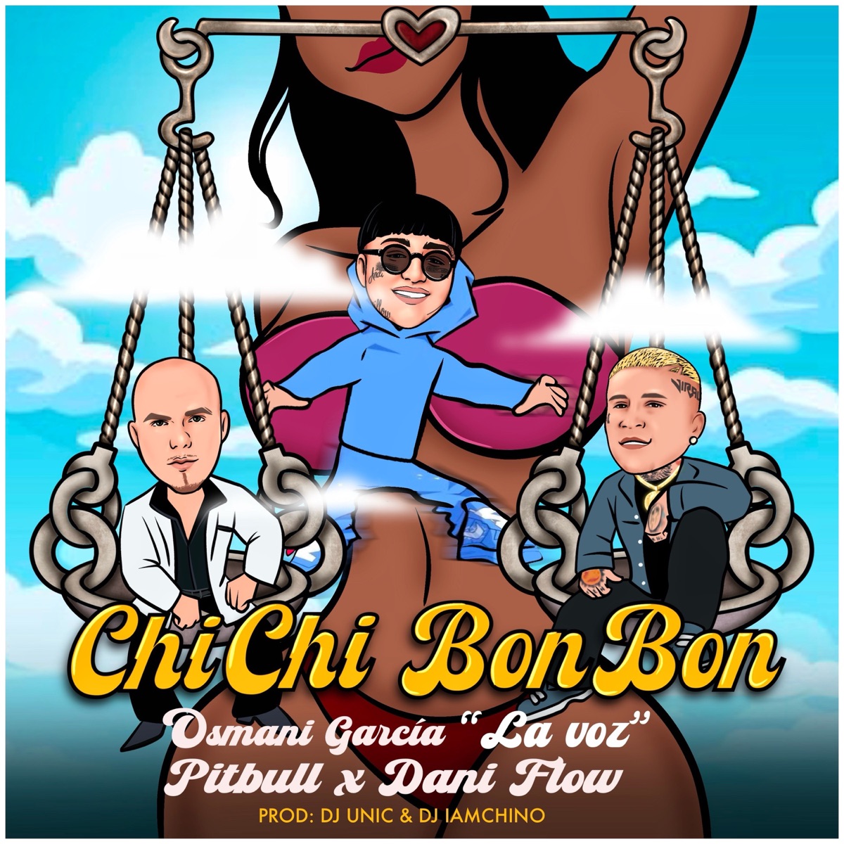 Chi Chi Bon Bon (Remix) [feat. DJ Unic & IAmChino] - Single by Osmani Garcia "La Voz", Pitbull & Dani Flow album cover