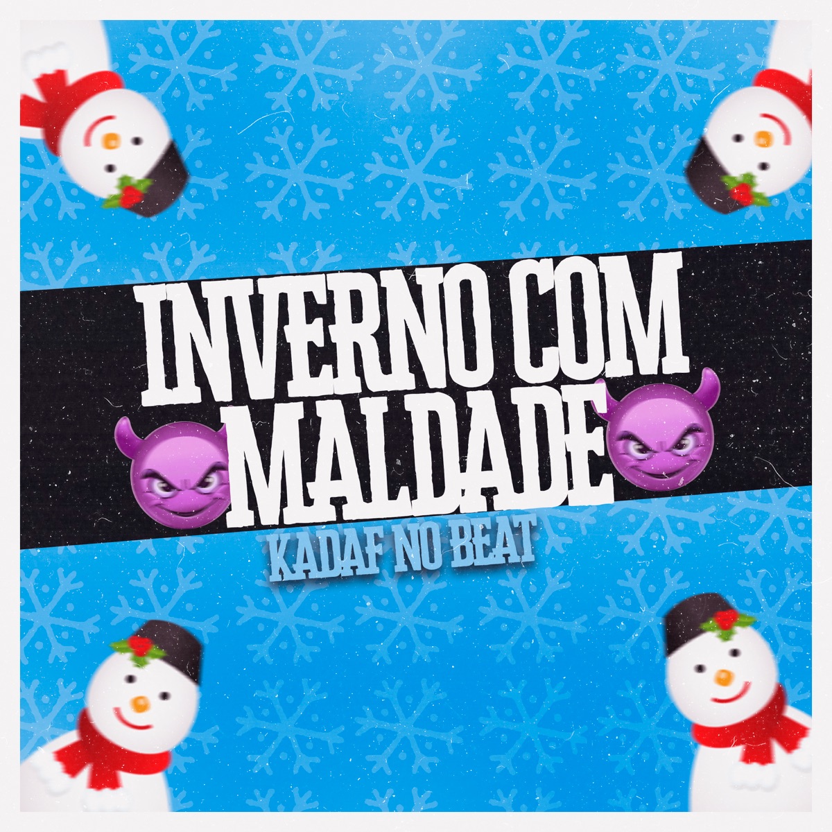 Inverno Com Maldade - EP by Kadaf no Beat & Lucas Digital album cover