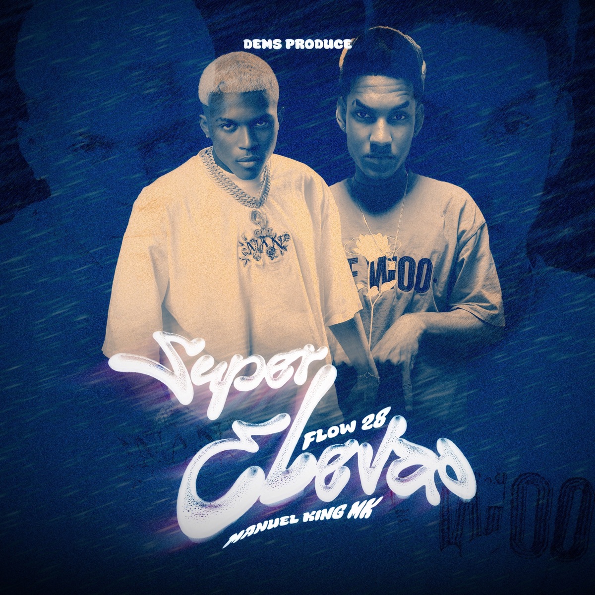Super Elevao - Single by Manuel King MK, Flow 28 & DEMS PRODUCE album cover